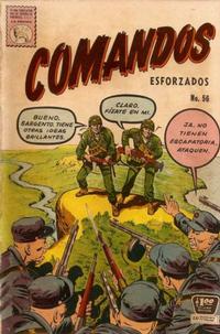 Cover Thumbnail for Comandos Esforzados (Editora de Periódicos, S. C. L. "La Prensa", 1956 series) #56
