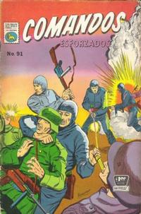 Cover Thumbnail for Comandos Esforzados (Editora de Periódicos, S. C. L. "La Prensa", 1956 series) #91