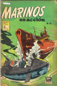 Cover Thumbnail for Marinos en Acción (Editora de Periódicos, S. C. L. "La Prensa", 1955 series) #54