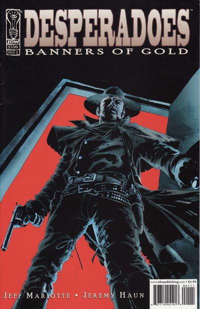 Cover for Desperadoes: Banners of Gold (IDW, 2004 series) #1