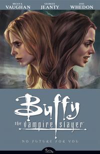 Cover Thumbnail for Buffy the Vampire Slayer (Dark Horse, 2007 series) #2 - No Future for You