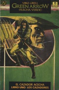 Cover Thumbnail for Green Arrow: El cazador Acecha (Zinco, 1989 series) #1