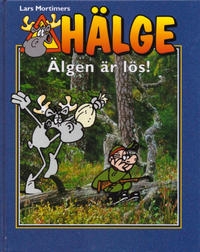 Cover Thumbnail for Hälge [fotobok] (Bokförlaget Semic, 1999 series) #4 - Älgen är lös!