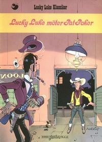 Cover Thumbnail for Lucky Lukes äventyr / Lucky Luke klassiker (Bonniers, 1971 series) #43 - Lucky Luke möter Pat Poker