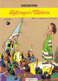 Cover Thumbnail for Lucky Lukes äventyr / Lucky Luke klassiker (Bonniers, 1979 series) #46 - Stjärnspel i Vilda Västern