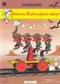 Cover Thumbnail for Lucky Lukes äventyr / Lucky Luke klassiker (Bonniers, 1971 series) #55 - Bröderna Dalton skjuter skarpt