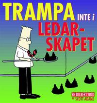 Cover for En Dilbert®-bok: Trampa inte i ledarskapet (Bonnier Carlsen, 2000 series) 