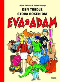 Cover Thumbnail for Den tredje stora boken om Eva & Adam (Bonnier Carlsen, 2005 series) 