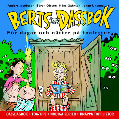Cover for Berts dassbok: För dagar och nätter på toaletter (Bokförlaget Semic, 2007 series) 