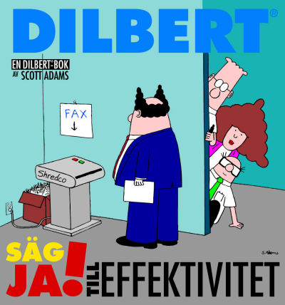 Cover for En Dilbert®-bok: Säg ja! till effektivitet (Bonnier Carlsen, 2000 series) 