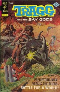 Cover Thumbnail for Tragg and the Sky Gods (Western, 1975 series) #7 [Gold Key]