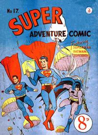 Cover Thumbnail for Super Adventure Comic (K. G. Murray, 1950 series) #17