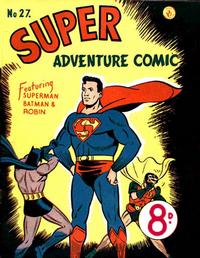 Cover Thumbnail for Super Adventure Comic (K. G. Murray, 1950 series) #27