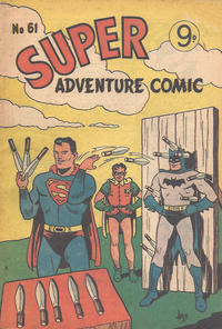 Cover Thumbnail for Super Adventure Comic (K. G. Murray, 1950 series) #61