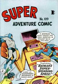 Cover Thumbnail for Super Adventure Comic (K. G. Murray, 1950 series) #109