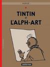 Cover for Les Aventures de Tintin (Casterman, 1934 series) #24 - Tintin et l'Alph'art [2004]