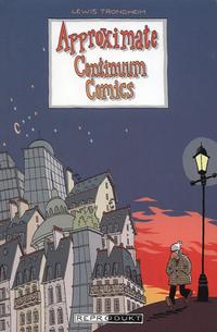 Cover Thumbnail for Approximate Continuum Comics (Reprodukt, 1999 series) 