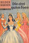 Cover for Bildermärchen (BSV - Williams, 1957 series) #23 - Die drei guten Feen