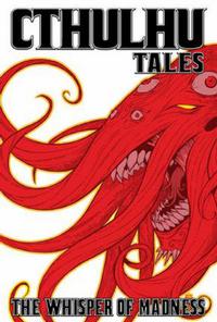 Cover Thumbnail for Cthulhu Tales (Boom! Studios, 2008 series) #2 - The Whisper of Madness