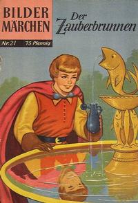 Cover Thumbnail for Bildermärchen (BSV - Williams, 1957 series) #21 - Der Zauberbrunnen