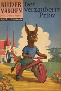 Cover Thumbnail for Bildermärchen (BSV - Williams, 1957 series) #27 - Der verzauberte Prinz