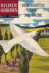 Cover Thumbnail for Bildermärchen (BSV - Williams, 1957 series) #75 - Der Schütze und die Taube