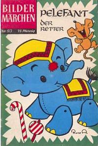 Cover Thumbnail for Bildermärchen (BSV - Williams, 1957 series) #93 - Pelefant der Retter