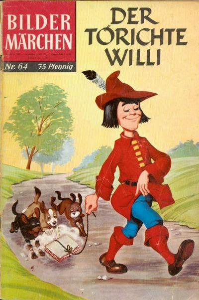 Cover for Bildermärchen (BSV - Williams, 1957 series) #64 - Der törichte Willi