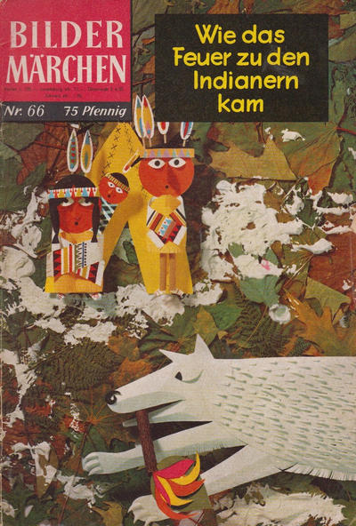 Cover for Bildermärchen (BSV - Williams, 1957 series) #66 - Wie das Feuer zu den Indianern kam