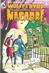 Cover for Wolff & Byrd, Counselors of the Macabre (Exhibit A Press, 1994 series) #2