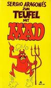 Cover for Mad-Taschenbuch (BSV - Williams, 1973 series) #36 - Zum Teufel mit Mad