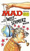 Cover for Mad-Taschenbuch (BSV - Williams, 1973 series) #67 - Das grosse Weltschmerz Buch