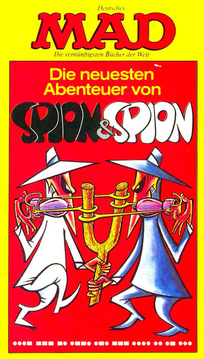Cover for Mad-Taschenbuch (BSV - Williams, 1973 series) #20 - Die neuesten Abenteuer von Spion & Spion