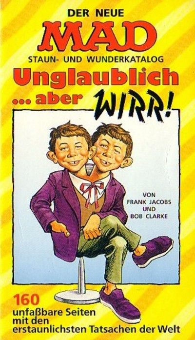 Cover for Mad-Taschenbuch (BSV - Williams, 1973 series) #59 - Unglaublich... aber wirr!