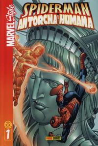 Cover Thumbnail for Marvel Style: Spiderman y La Antorcha Humana (Panini España, 2006 series) #1