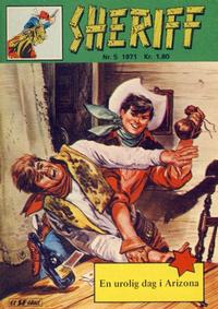 Cover Thumbnail for Sheriff (Serieforlaget / Se-Bladene / Stabenfeldt, 1968 series) #5/1971