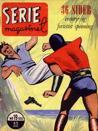 Cover Thumbnail for Seriemagasinet (Serieforlaget / Se-Bladene / Stabenfeldt, 1951 series) #19/1953