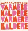 Cover for Møkkajentene - Varmere kaldere varmere kaldere (Jippi Forlag, 2004 series) 
