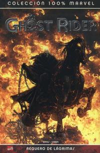 Cover Thumbnail for 100% Marvel: Ghost Rider. Reguero de Lágrimas (Panini España, 2008 series) 