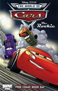 Cover Thumbnail for Cars: The Rookie [Free Comic Book Day Edition] (Boom! Studios, 2009 series) #1