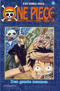 Cover Thumbnail for One Piece (Bladkompaniet / Schibsted, 2005 series) #7 - Den gamle mannen [vanlig utgave]