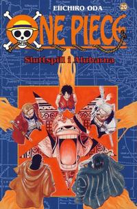 Cover Thumbnail for One Piece (Bladkompaniet / Schibsted, 2005 series) #20 [Vanlig utgave]