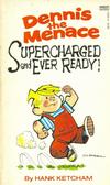 Cover for Dennis the Menace Supercharged and Ever Ready! (Gold Medal Books, 1983 series) #12391-X