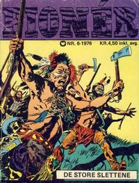 Cover Thumbnail for Pioner (Illustrerte Klassikere / Williams Forlag, 1975 series) #6/1976