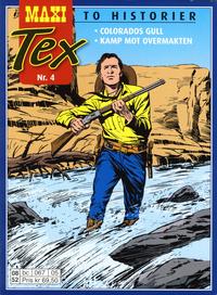 Cover Thumbnail for Maxi Tex (Hjemmet / Egmont, 2008 series) #4 - Colorados gull; Kamp mot overmakten