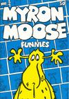Cover for Myron Moose Funnies (Bob Foster, 1971 series) #2