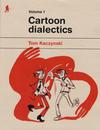 Cover for Cartoon Dialectics (Uncivilized Books, 2009 series) #1