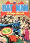Cover for Batman Superband (Egmont Ehapa, 1974 series) #10
