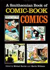 Cover for A Smithsonian Book of Comic-Book Comics (Smithsonian Institution / Harry N Abrams, 1981 series) 