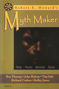 Cover Thumbnail for Robert E. Howard's Myth Maker (Cross Plains Comics, 1999 series) 